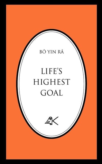 Life's Highest Goal Bo Yin Ra