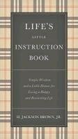 Life's Little Instruction Book Brown Jackson H.