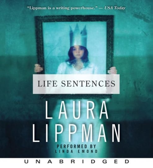 Life Sentences Lippman Laura
