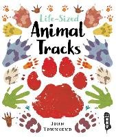 Life-Sized Animal Tracks Townsend John