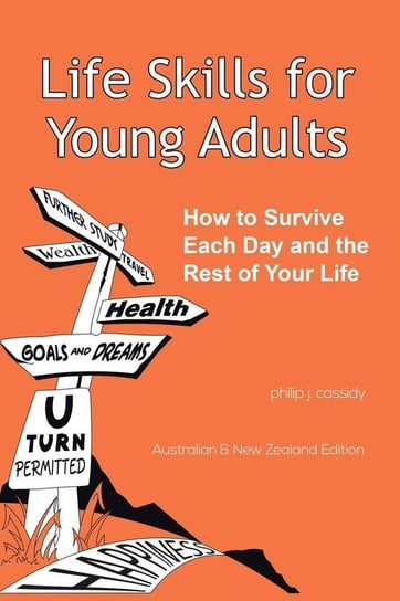 Life Skills for Young Adults Cassidy Philip J.