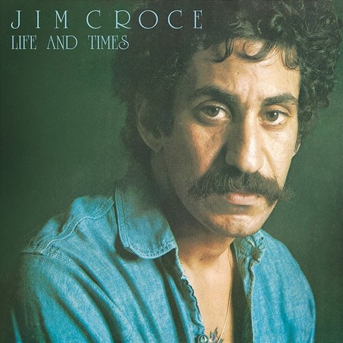 Life & Times Jim Croce