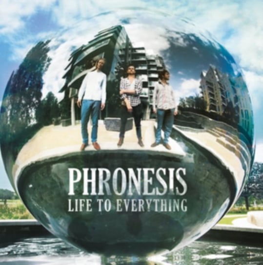 Life To Everything Phronesis