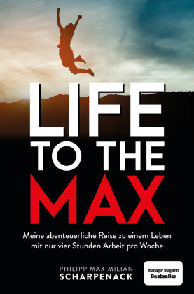 Life to the Max FinanzBuch Verlag