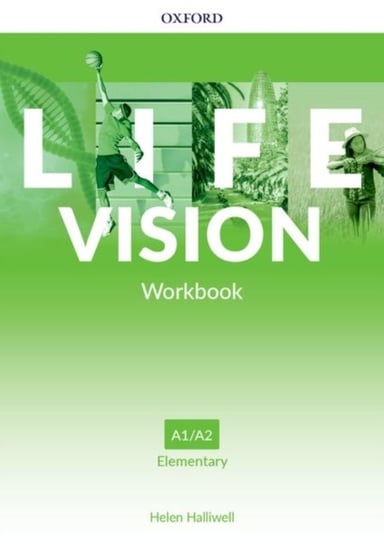 Life Vision: Elementary: Workbook: Your success. Now and in the future Oxford University Press