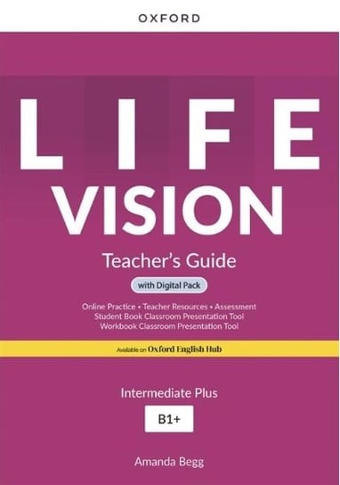 Life Vision. Intermediate Plus B1+. Teacher's Guide + Digital Pack Begg Amanda