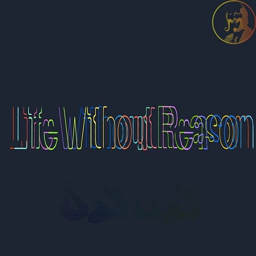 Life Without Reason DJ DadJokes