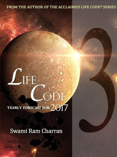 LIFECODE #3 YEARLY FORECAST FOR 2017 VISHNU Charran Swami Ram