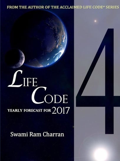 LIFECODE #4 YEARLY FORECAST FOR 2017 RUDRA Charran Swami Ram
