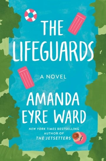 Lifeguards Amanda Eyre Ward