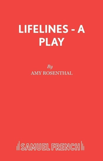 Lifelines - A Play Rosenthal Amy