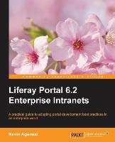 Liferay 6.2 Intranet Portal Development Guide Agarwal Navin