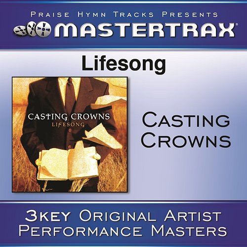 Lifesong [Performance Tracks] Casting Crowns