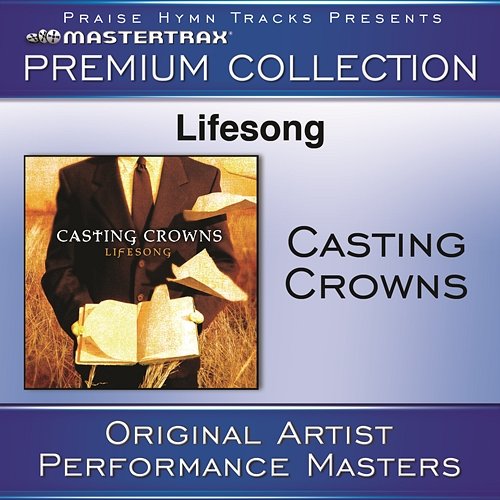 Lifesong Premium Collection [Performance Tracks] Casting Crowns