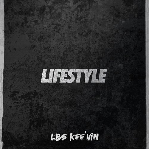 Lifestyle LBS Kee'vin