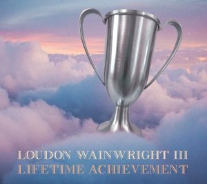 Lifetime Achievement Wainwright Loudon III