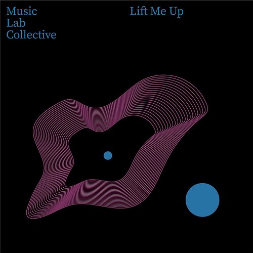 Lift Me Up (arr. piano) Music Lab Collective