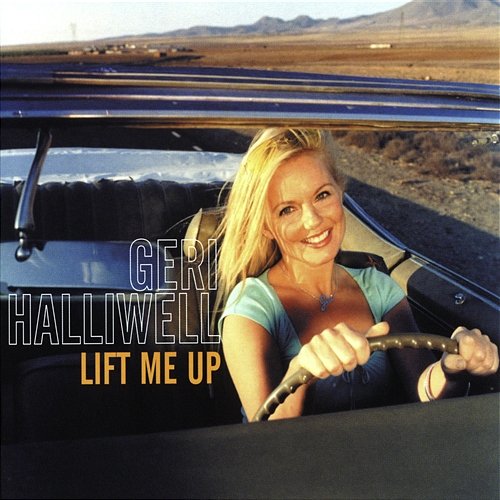 Lift Me Up Geri Halliwell