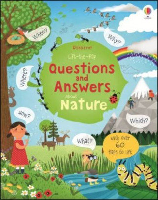 Lift the Flap Questions and Answers about Nature Daynes Katie