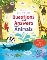 Lift the Flap Questions & Answers about Animals Daynes Katie