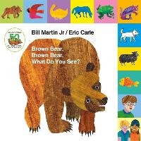 Lift-The-Tab: Brown Bear, Brown Bear, What Do You See? 50th Anniversary Edition Martin Bill, Carle Eric
