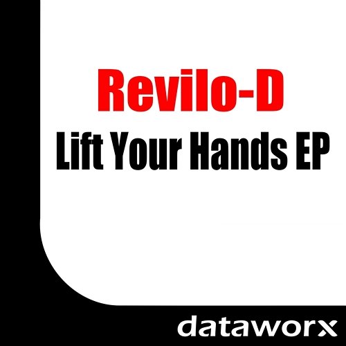 Lift Your Hands Revilo-D