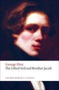 Lifted Veil, and Brother Jacob Eliot George
