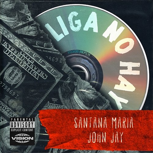 Liga No Hay Santana Maria & John Jay