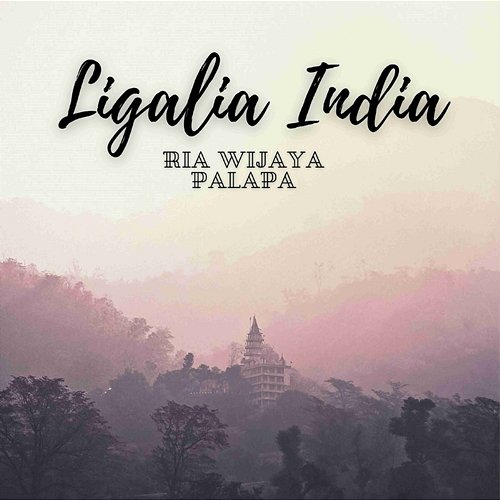 Ligalia India Ria Wijaya Palapa