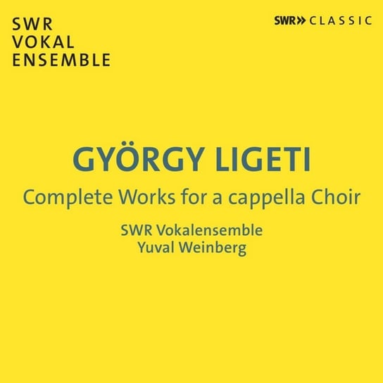 Ligeti: Complete Works for a capella choir Hemmi Tomoko, SWR Vokalensemble Stuttgart