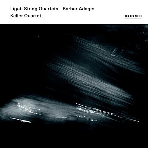 Ligeti String Quartets / Barber Adagio Keller Quartett