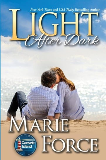 Light After Dark, Gansett Island Series, Book 16 Force Marie