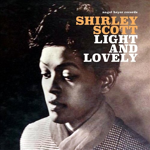 Light and Lovely Shirley Scott