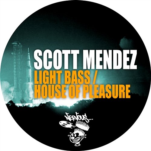 Light Bass / House Of Pleasure Scott Mendez