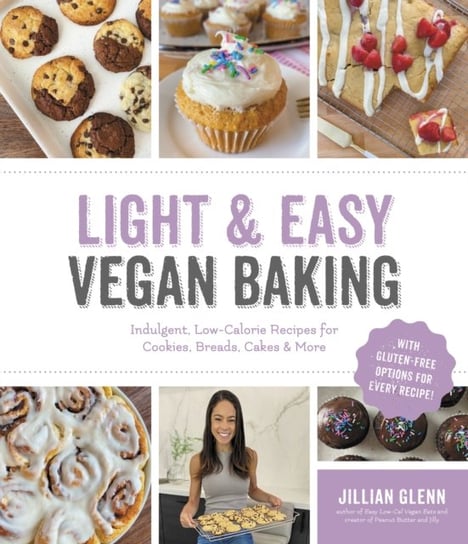Light & Easy Vegan Baking Indulgent, LowCalorie Recipes for Cookies