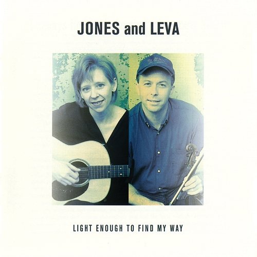 Light Enough To Find My Way Jones and Leva