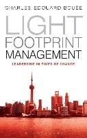 Light Footprint Management: Leadership in Times of Change Bouee Charles-Edouard