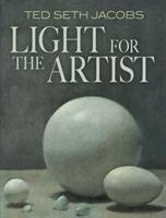 Light for the Artist Jacobs Ted, Jacobs Ted Seth