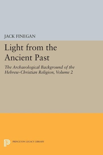 Light from the Ancient Past, Vol. 2 Finegan Jack