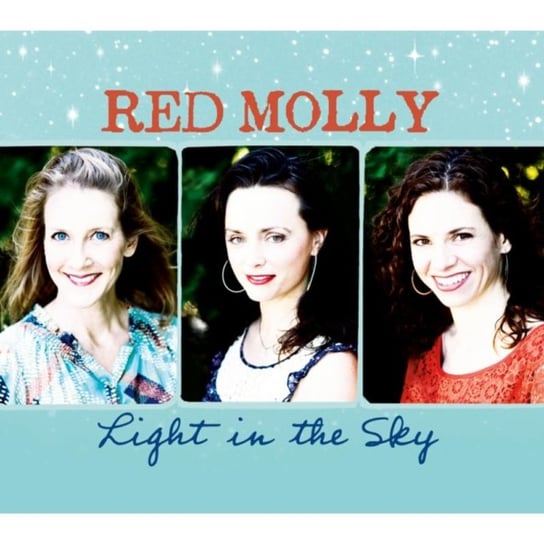 Light In The Sky Red Molly