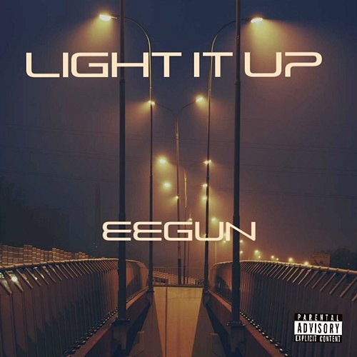 Light It Up Eegun