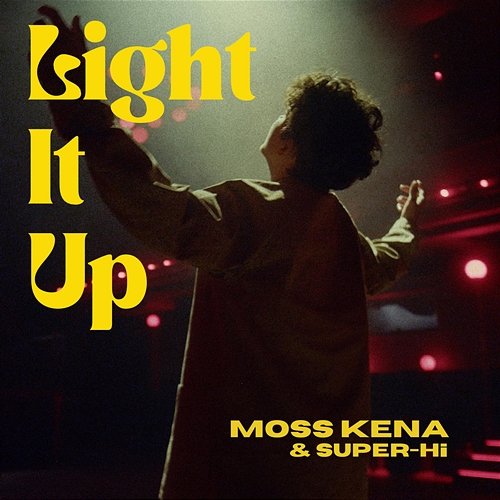 Light It Up Moss Kena, SUPER-Hi