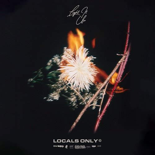 Light It up Locals Only Sound