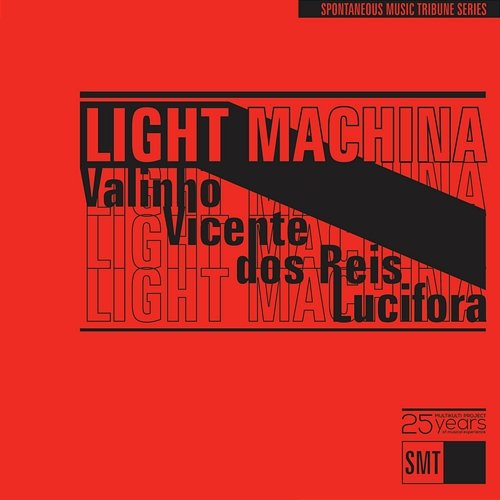 Light Machina Valinho - Vicente - dos Reis - Lucifora