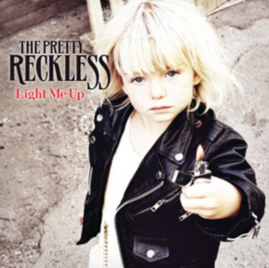Light Me Up The Pretty Reckless