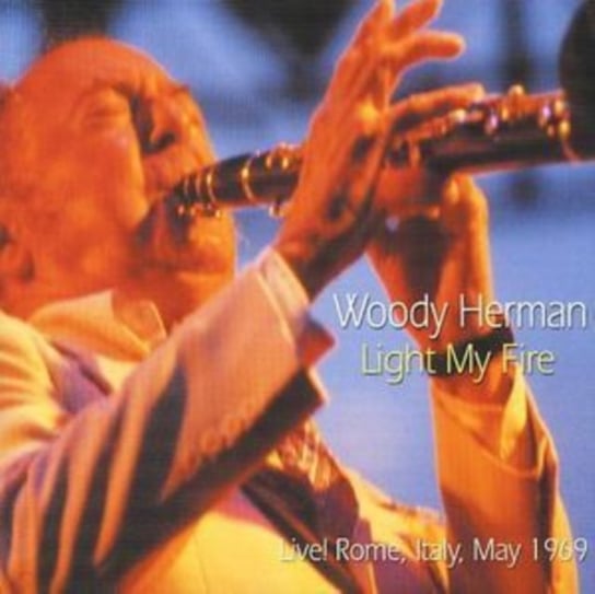 Light My Fire Woody Herman
