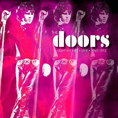 Light My Fire Live 1967-1972 The Doors