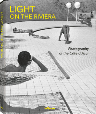 Light on the Riviera teNeues Publishing UK Ltd
