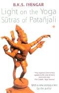 Light on the Yoga Sutras of Patanjali Iyengar B.K.S.
