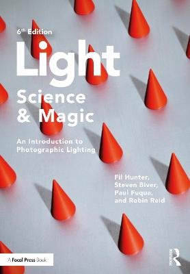 Light - Science & Magic: An Introduction to Photographic Lighting Hunter Fil
